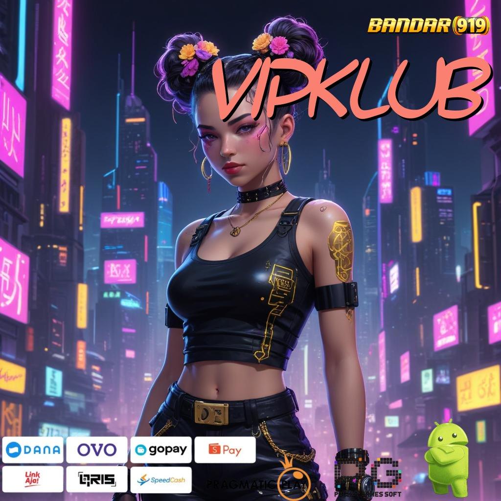 VIPKLUB : Peluang Menang Slot Dengan Hadiah Tiada Batas