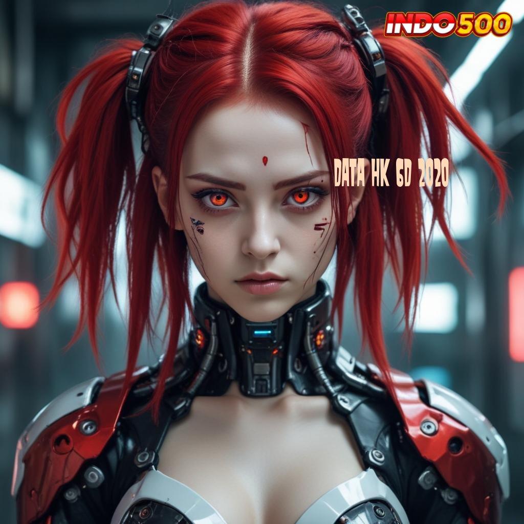 DATA HK 6D 2020 ® slot jackpot kemenangan besar di setiap putaran