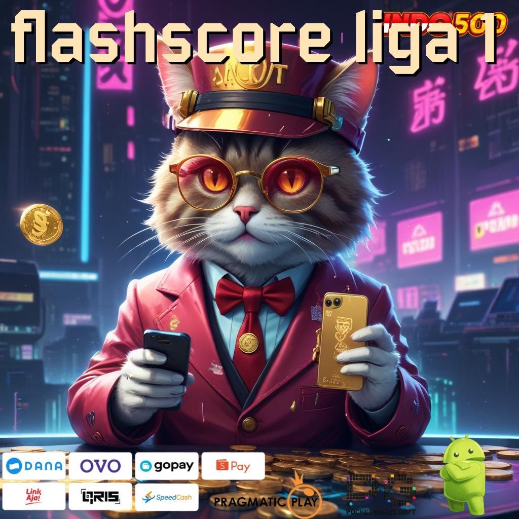 FLASHSCORE LIGA 1 APK Event Bonus Versi Terbaru Ekosistem