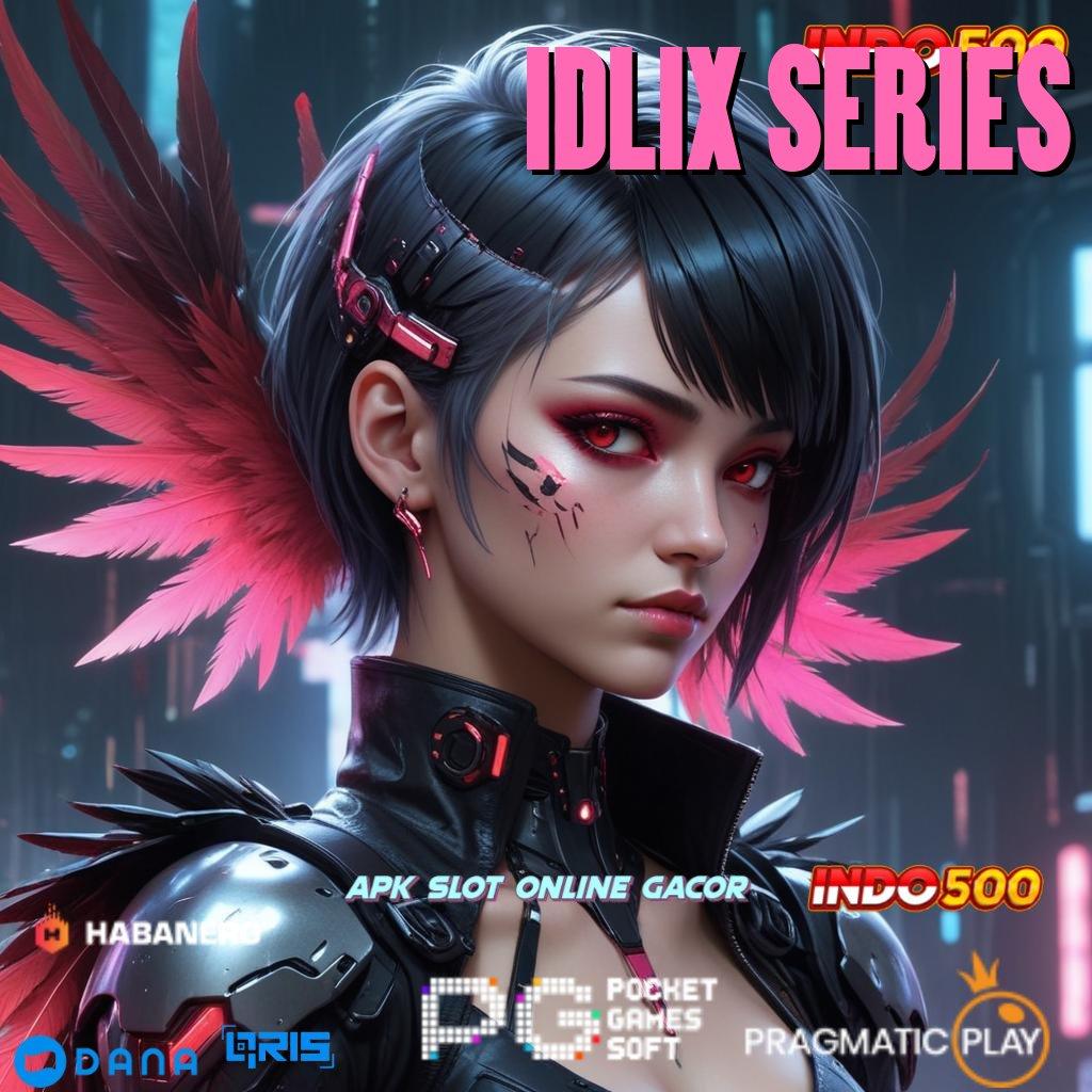 IDLIX SERIES ✅ Rasakan Terkemuka Download Apk Android Versi Terbaru