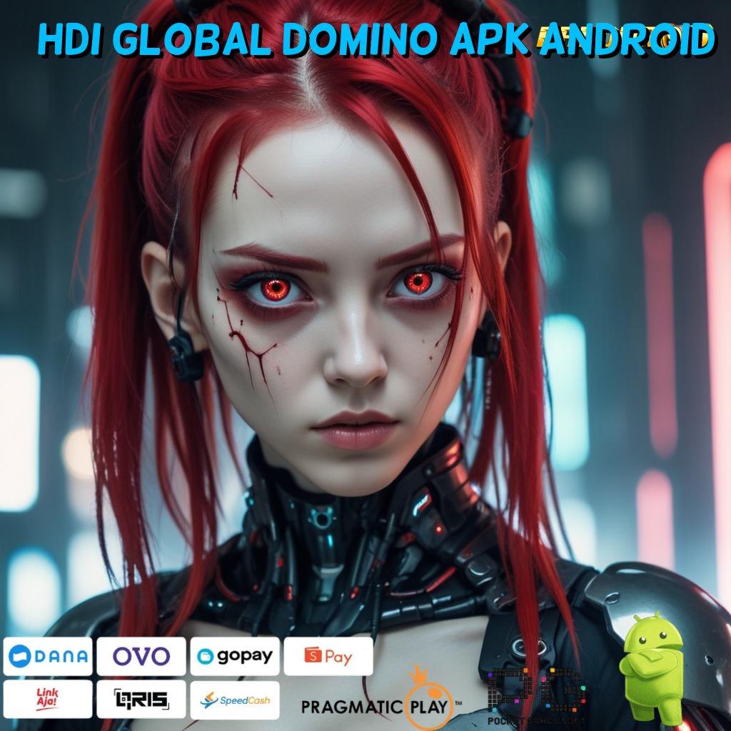 HDI GLOBAL DOMINO APK ANDROID : Lucky Dragon Ball Jackpot Gampang