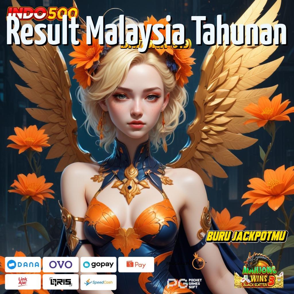 Result Malaysia Tahunan