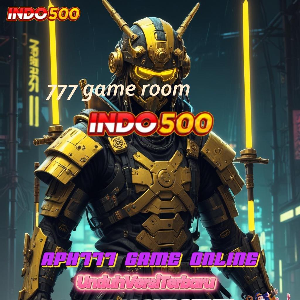 777 GAME ROOM 🐉 Raih Untung Maksimal dengan Spin Cepat Hari Ini