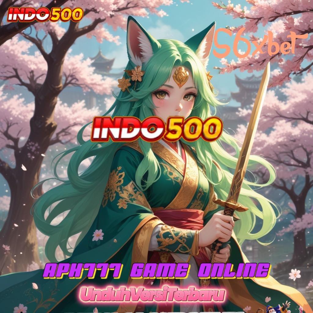 56XBET ⇉ Layanan Event Pasang Aplikasi Android Versi Asli