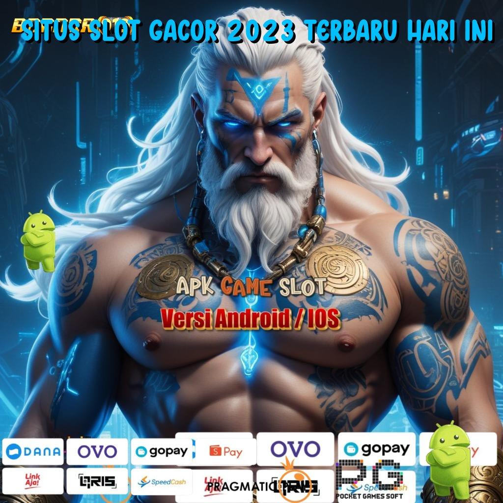 SITUS SLOT GACOR 2023 TERBARU HARI INI , untung perdana langsung pasti menang