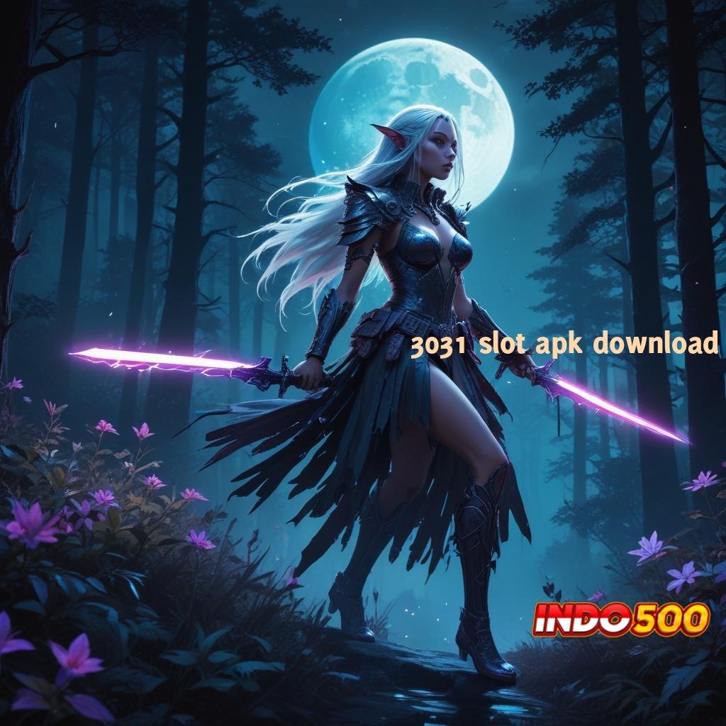 3031 SLOT APK DOWNLOAD ⚌ Antarmuka Stabil untuk Kapasitas Baru Digital