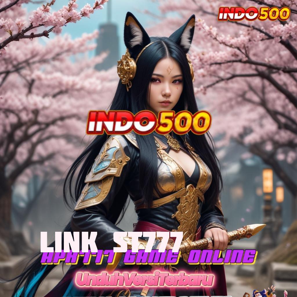 LINK ST777 💥 Slot APK Langsung Profit Unduh Gratis Hari Ini