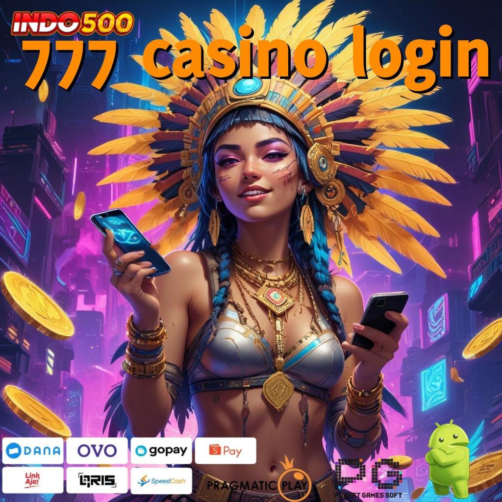 777 CASINO LOGIN Spin Fleksibel Cuan Mengalir Tanpa Hambatan