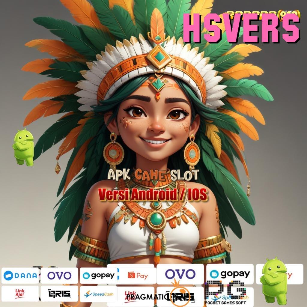 HSVERS | Event Kaya Dengan Spin Maksimal Hari Ini