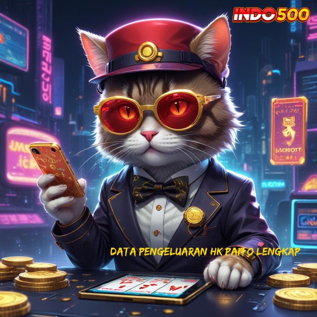 DATA PENGELUARAN HK PAITO LENGKAP Dp Bri 10 000 Apk Slot Tanpa Pengisian Dana Awal