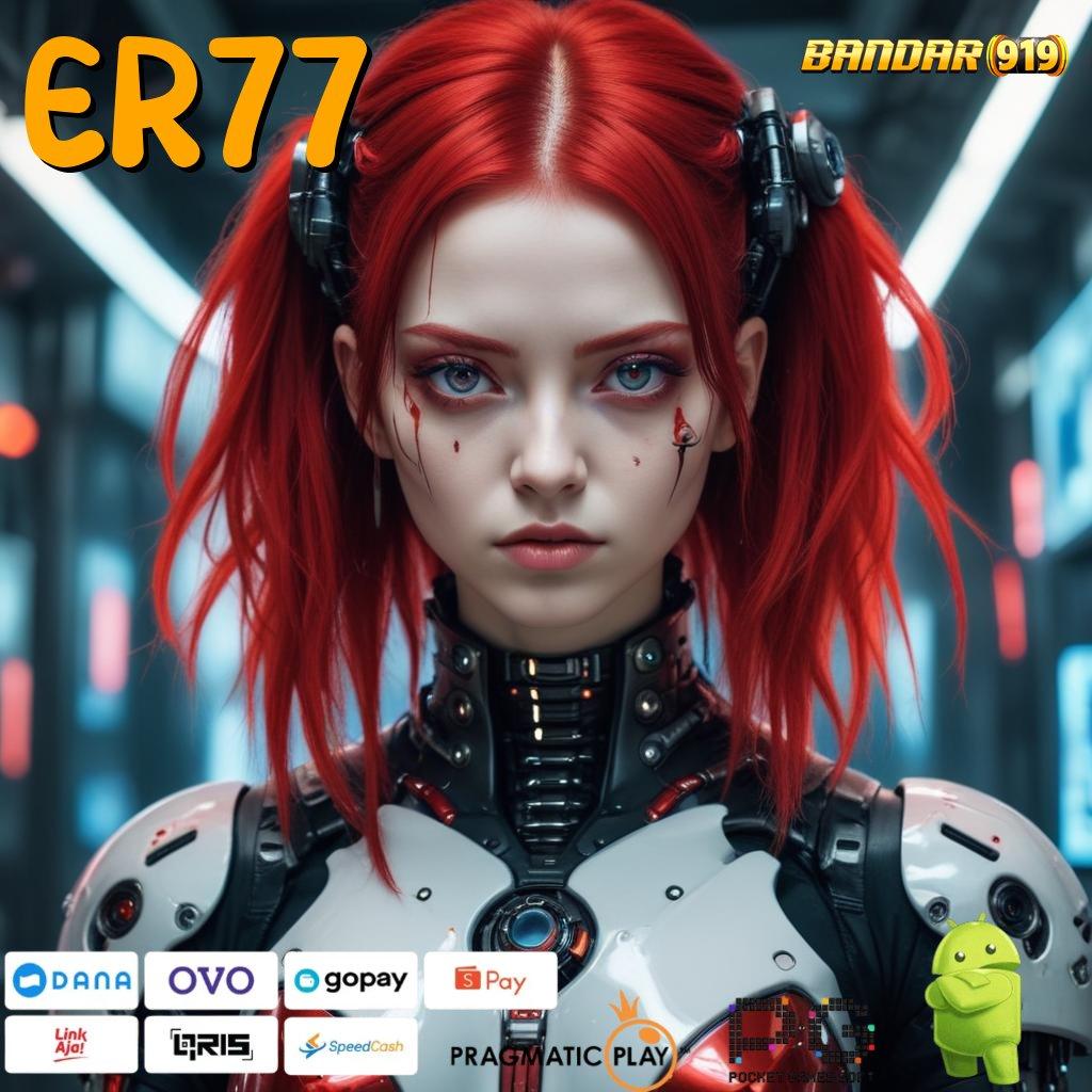 ER77 | Selalu On Fire Dapatkan Slot Gacor 777 Apk Terbaru Gratis