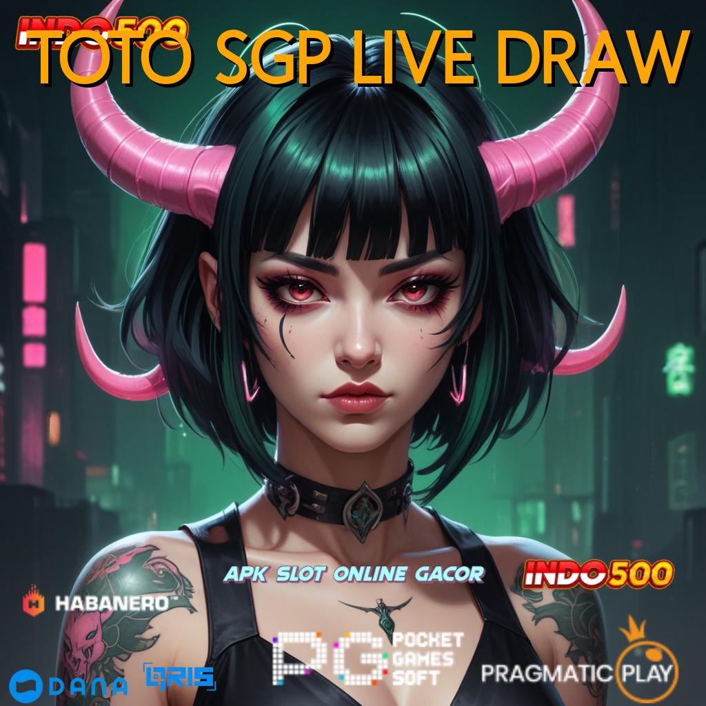 TOTO SGP LIVE DRAW , Berprestasi Lewat Slot Bonus Dengan Cepat