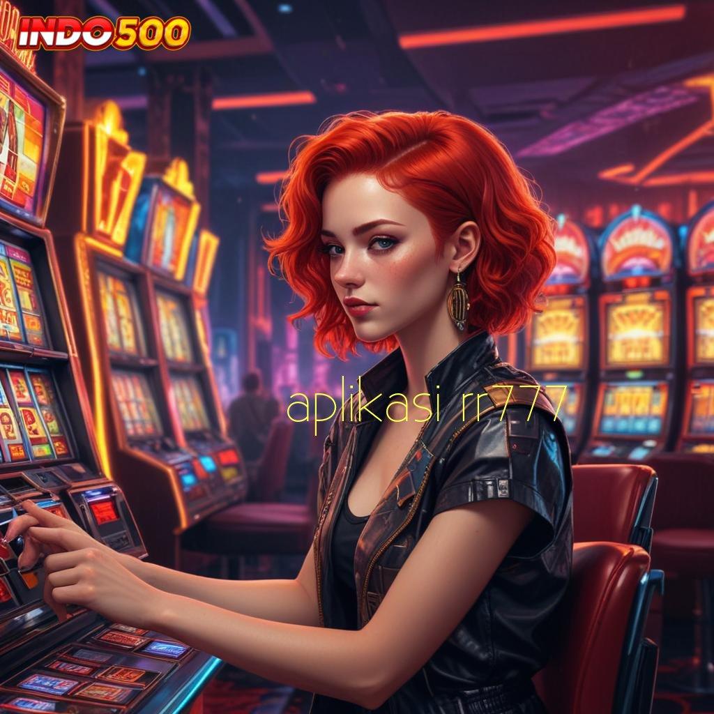 APLIKASI RR777 ⇏ jackpot baru spin profit besar tanpa rugi