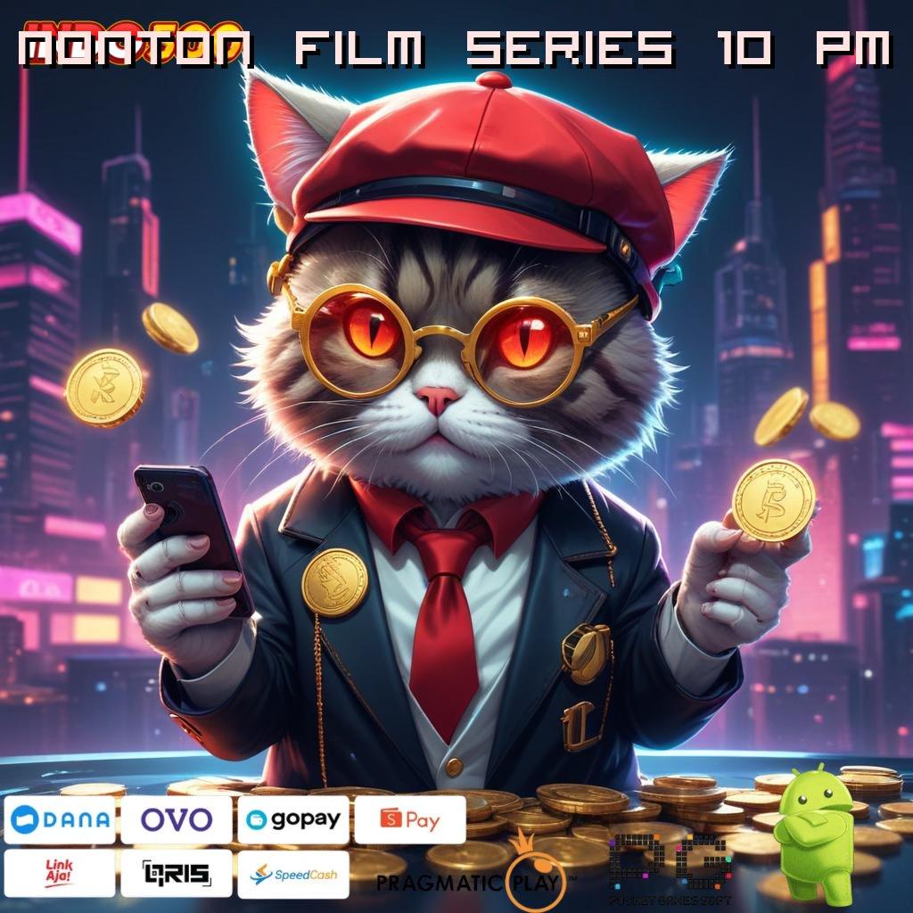 NONTON FILM SERIES 10 PM Amandemen Besar Slot Apk Android Dengan Hadiah Uang Nyata