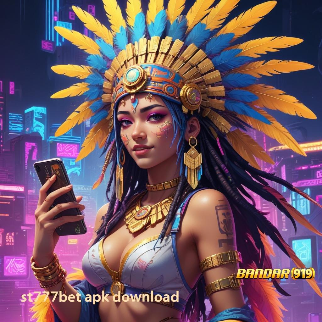 ST777BET APK DOWNLOAD ⇉ kesuksesan untung pengusaha ambisi