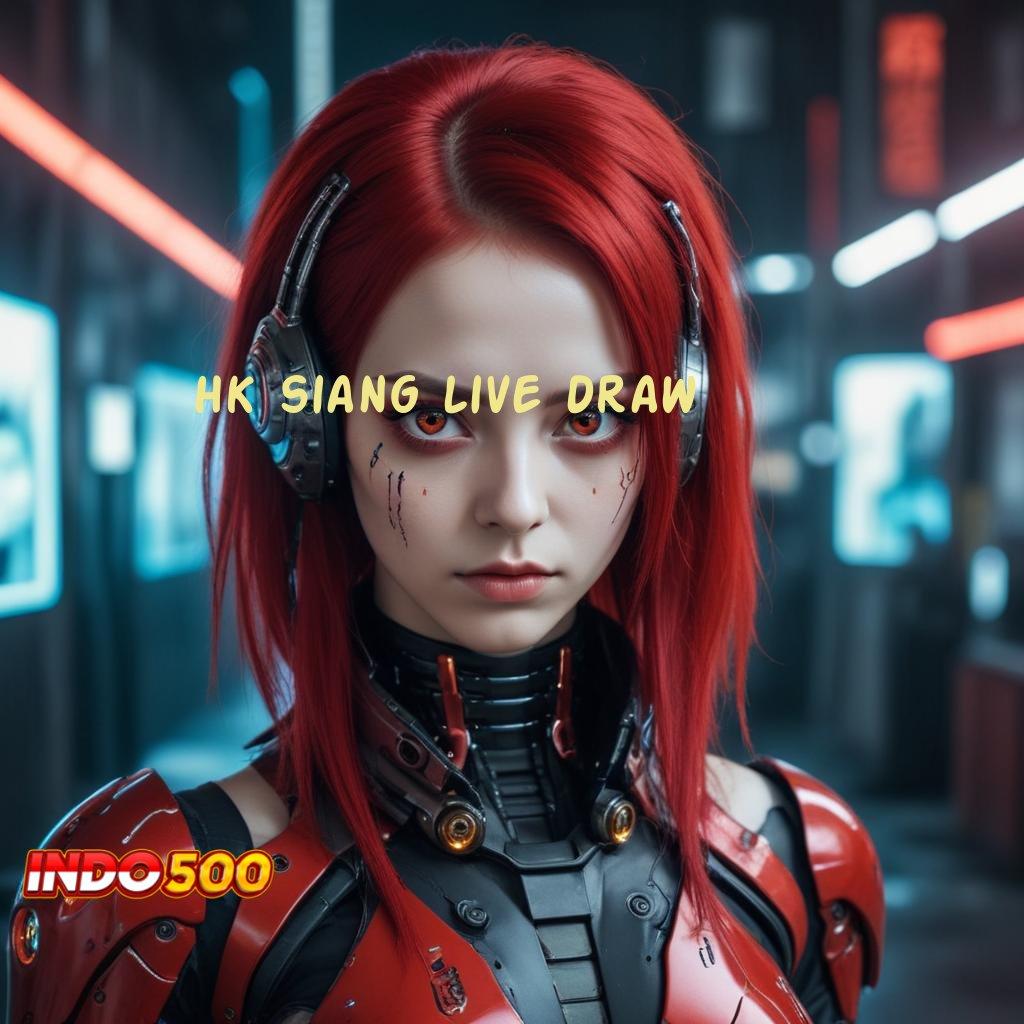 HK SIANG LIVE DRAW ® Aman Sumber Jago Event Dreams