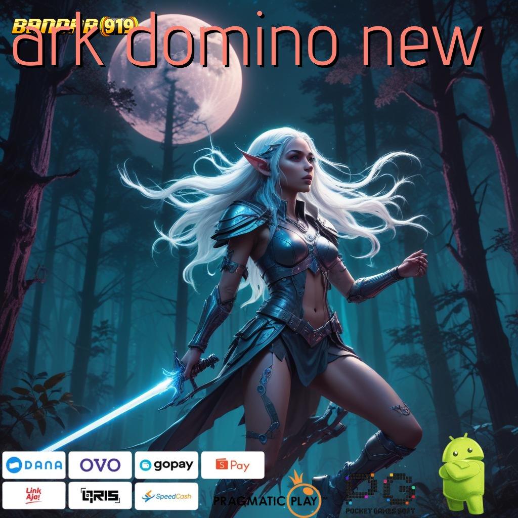 ARK DOMINO NEW , Akses Keuntungan Langsung Download Bonus Instan!