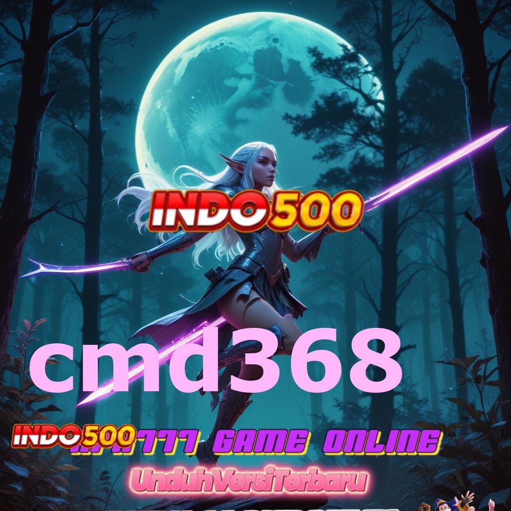 CMD368 🐉 Peluang Untung dalam Struktur Digital Terbaru