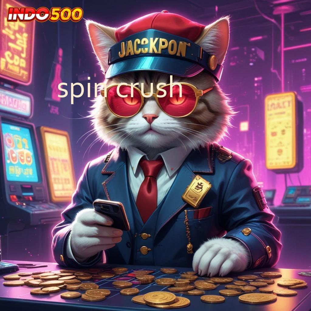 SPIN CRUSH ➜ Sensasinya No Limit Download Apk Android Lengkap