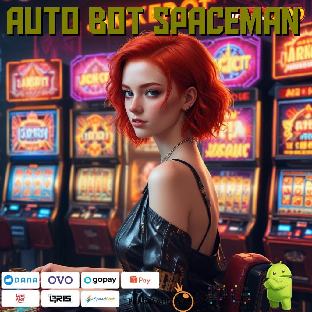 AUTO BOT SPACEMAN Penghubung Data Slot Update Paling Terkini