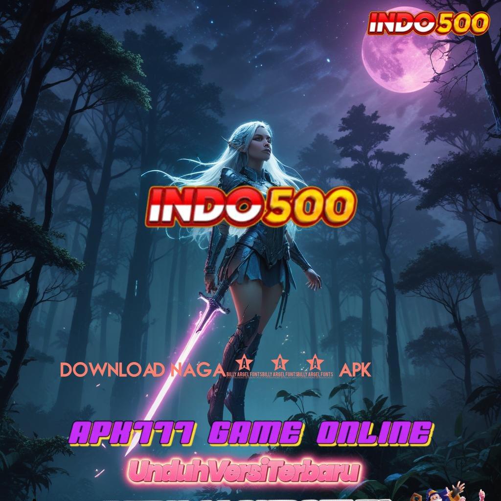 DOWNLOAD NAGA403 APK ➜ Keunggulan Slot Belanda untuk Cuan Tanpa Henti