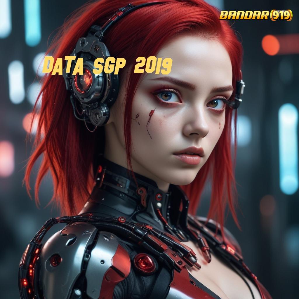 DATA SGP 2019 💫 penuh dedikasi sosial game juara