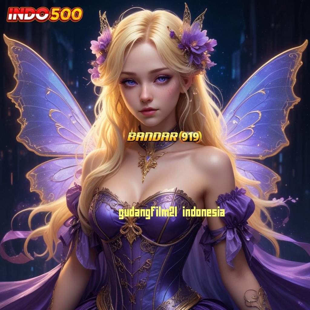 GUDANGFILM21 INDONESIA ✨ game slot fleksibel mesin profit tanpa hambatan