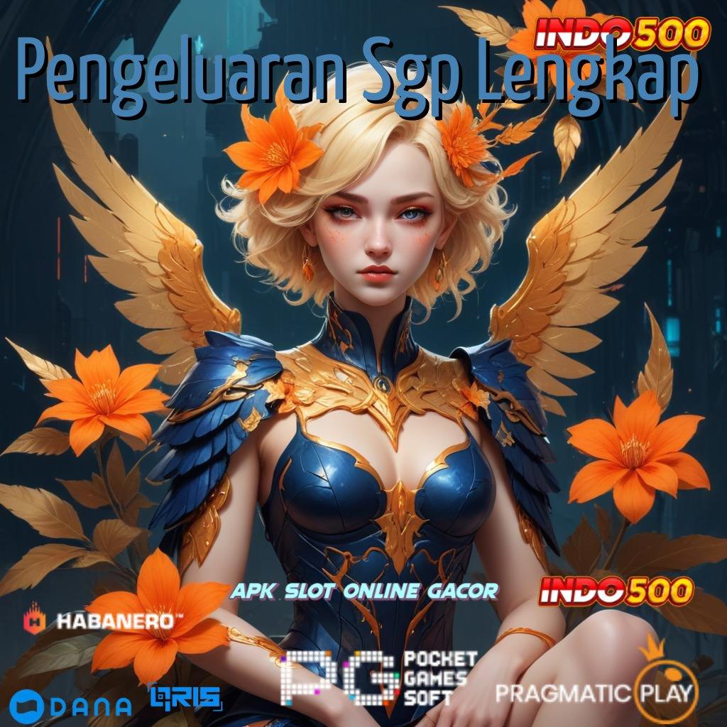 Pengeluaran Sgp Lengkap