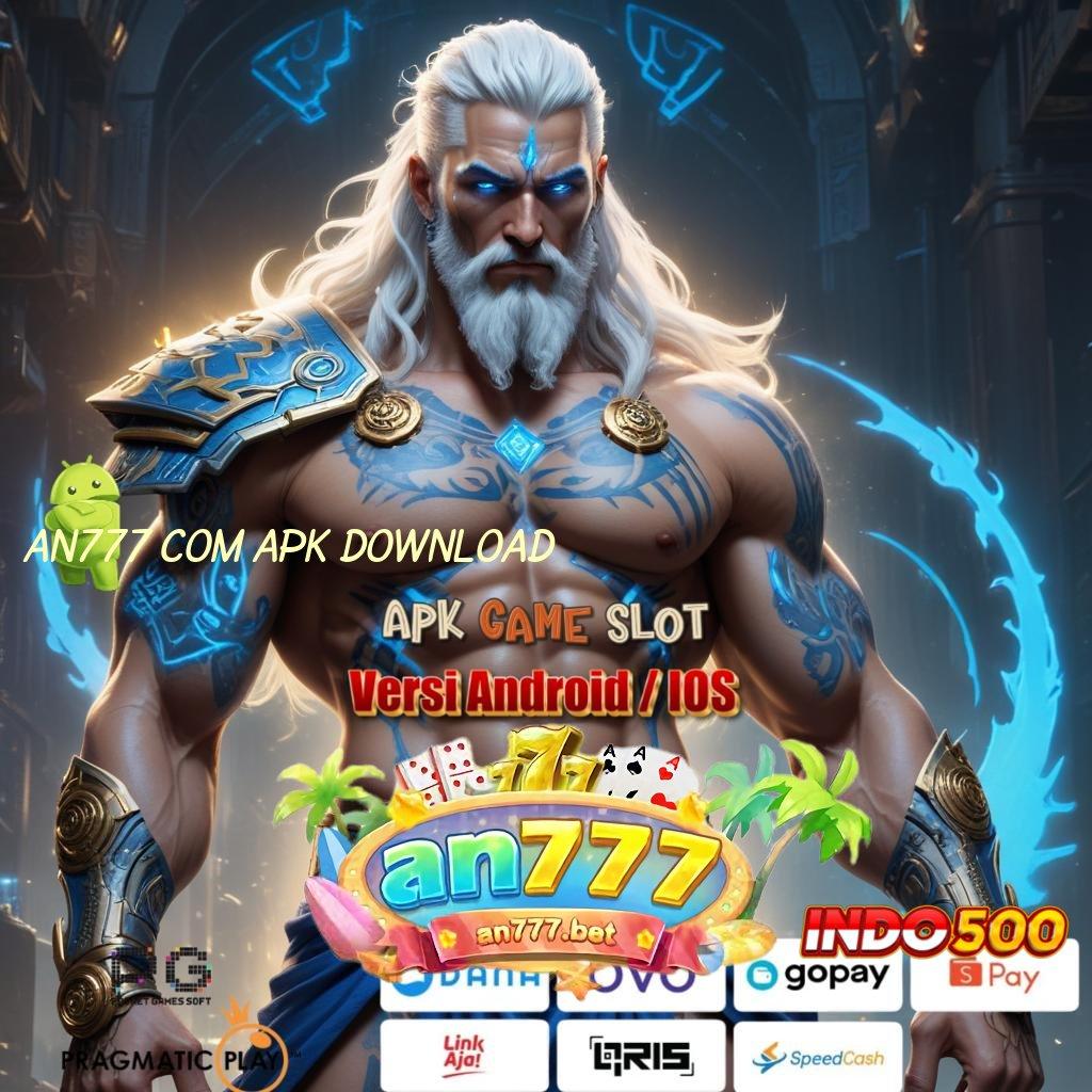 AN777 COM APK DOWNLOAD 🎮 event atletik rezeki mengalir tanpa henti