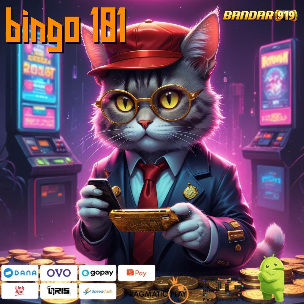 BINGO 101 # Prima Cepat Dapatkan Aplikasi Android Tanpa Mod