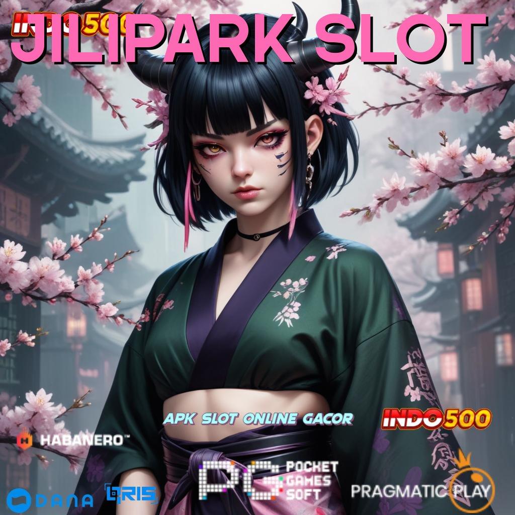 JILIPARK SLOT : menjaga posisi pasti mendominasi