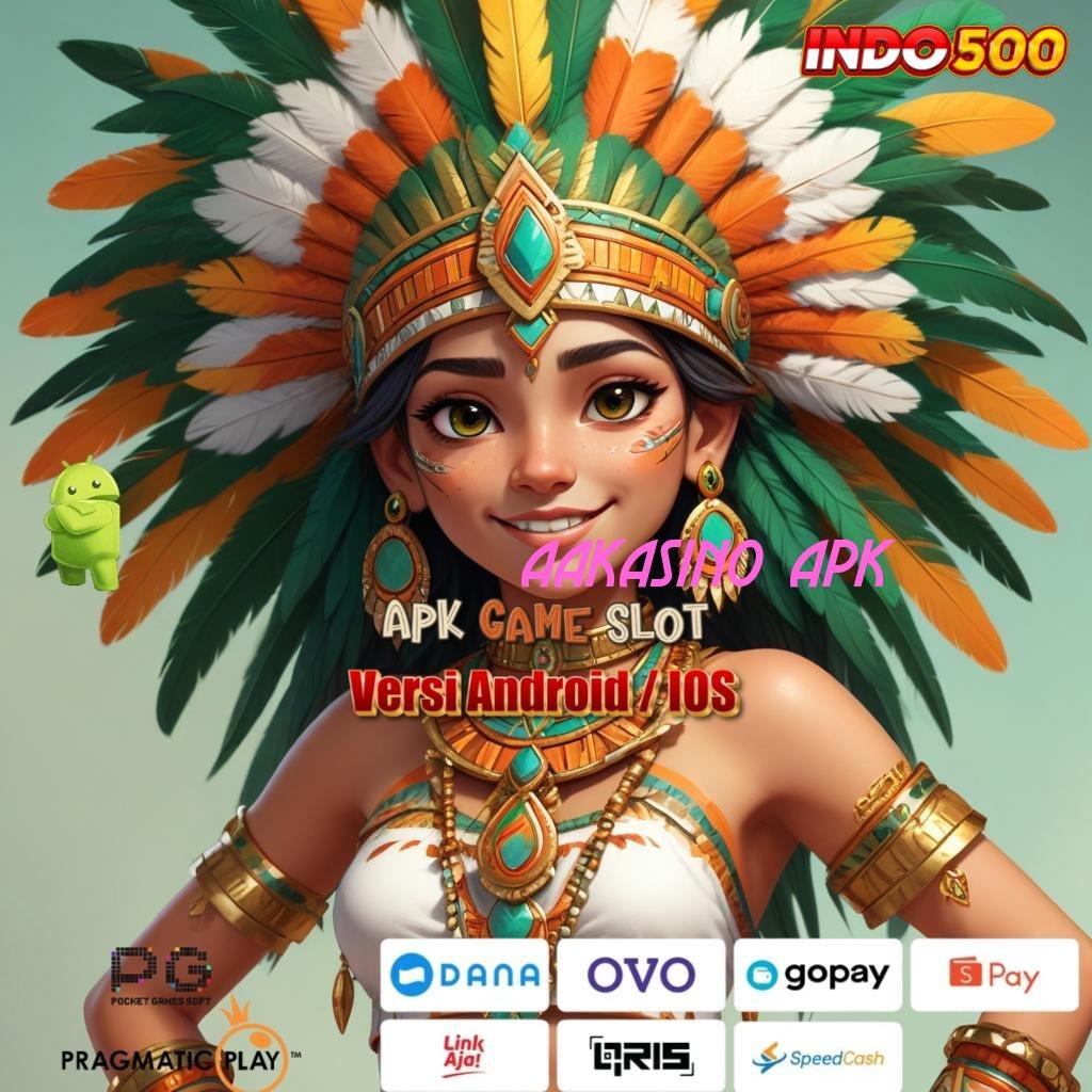 AAKASINO APK # jalan alternatif menuju keuntungan instan