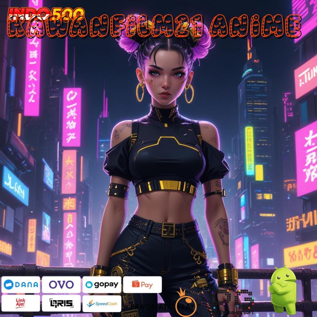 KAWANFILM21 ANIME Bebas Kerugian Slot Idr 777 APK Terbaru dan Keren 2025