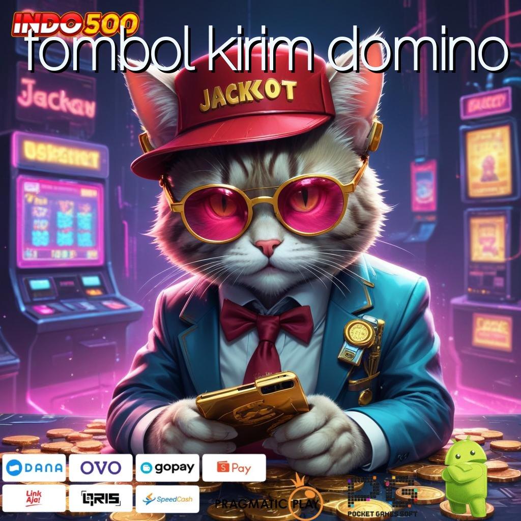 TOMBOL KIRIM DOMINO skill tanpa henti untung berlipat di portal sampingan