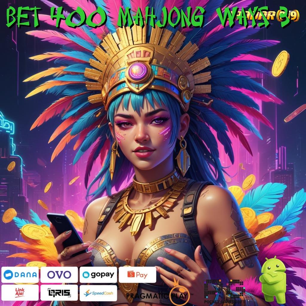 BET 400 MAHJONG WAYS 3 | Tanpa Undian Untung Terus! Berapapun Wd Teratas Kemenangan