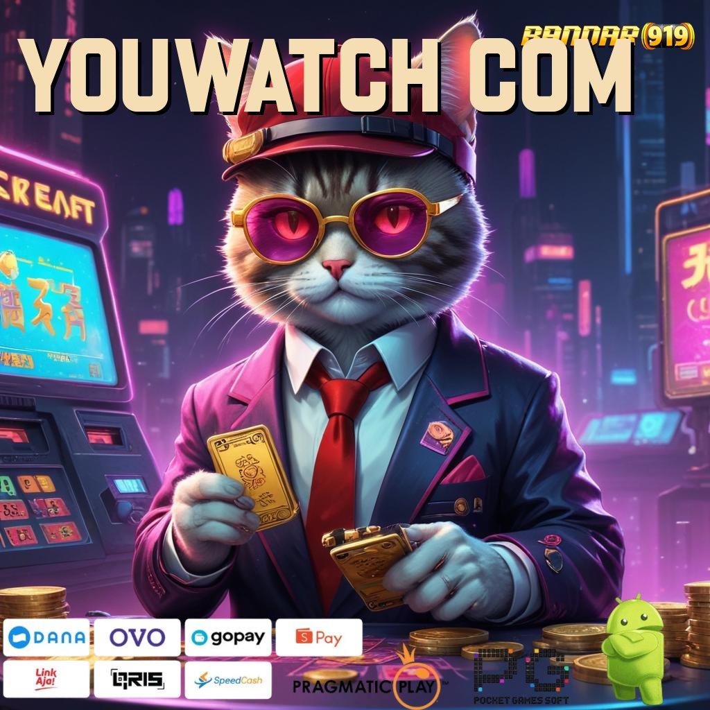 YOUWATCH COM , teknologi baru duit nambah!