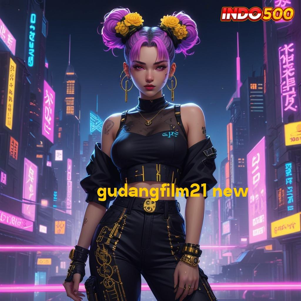 GUDANGFILM21 NEW ⇉ cuan dari modal minimal