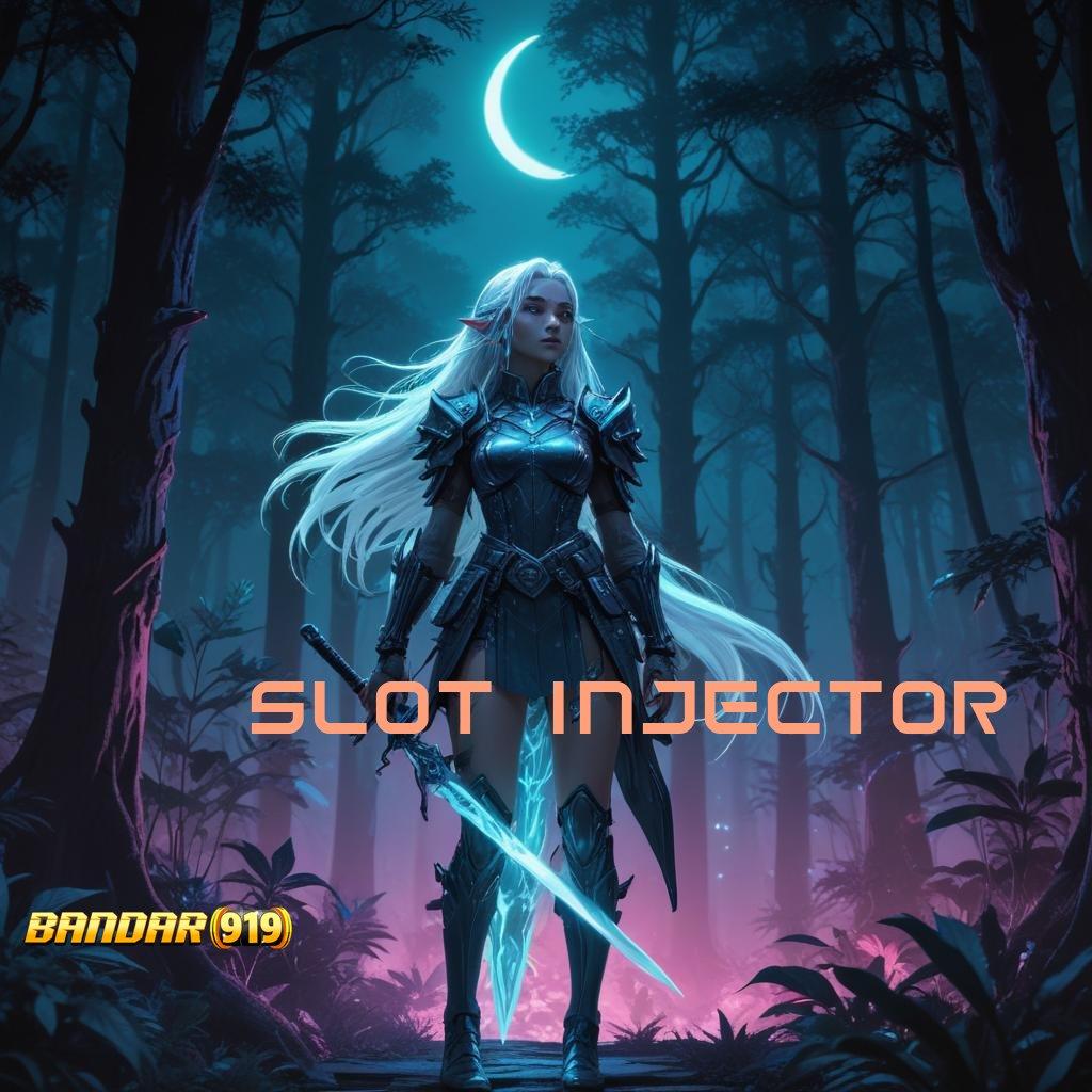 SLOT INJECTOR ✔ Langsung Cuan Dengan Sistem Baru Yang Praktis