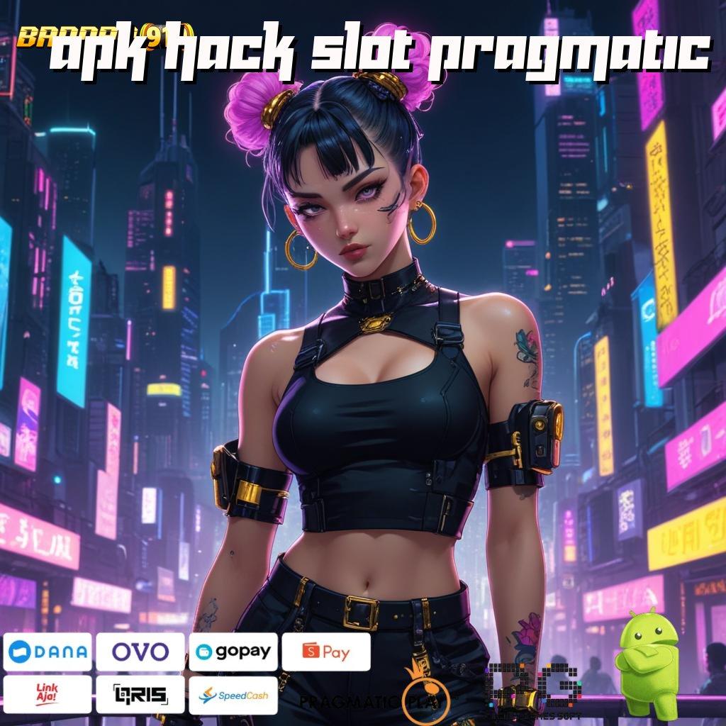 APK HACK SLOT PRAGMATIC # Apk dan Mesin Teknologi Menuju Era Baru