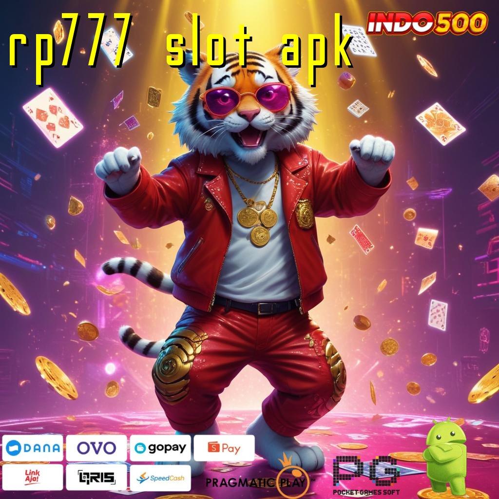 RP777 SLOT APK Raih Sukses Gemilang Tanpa Ribet