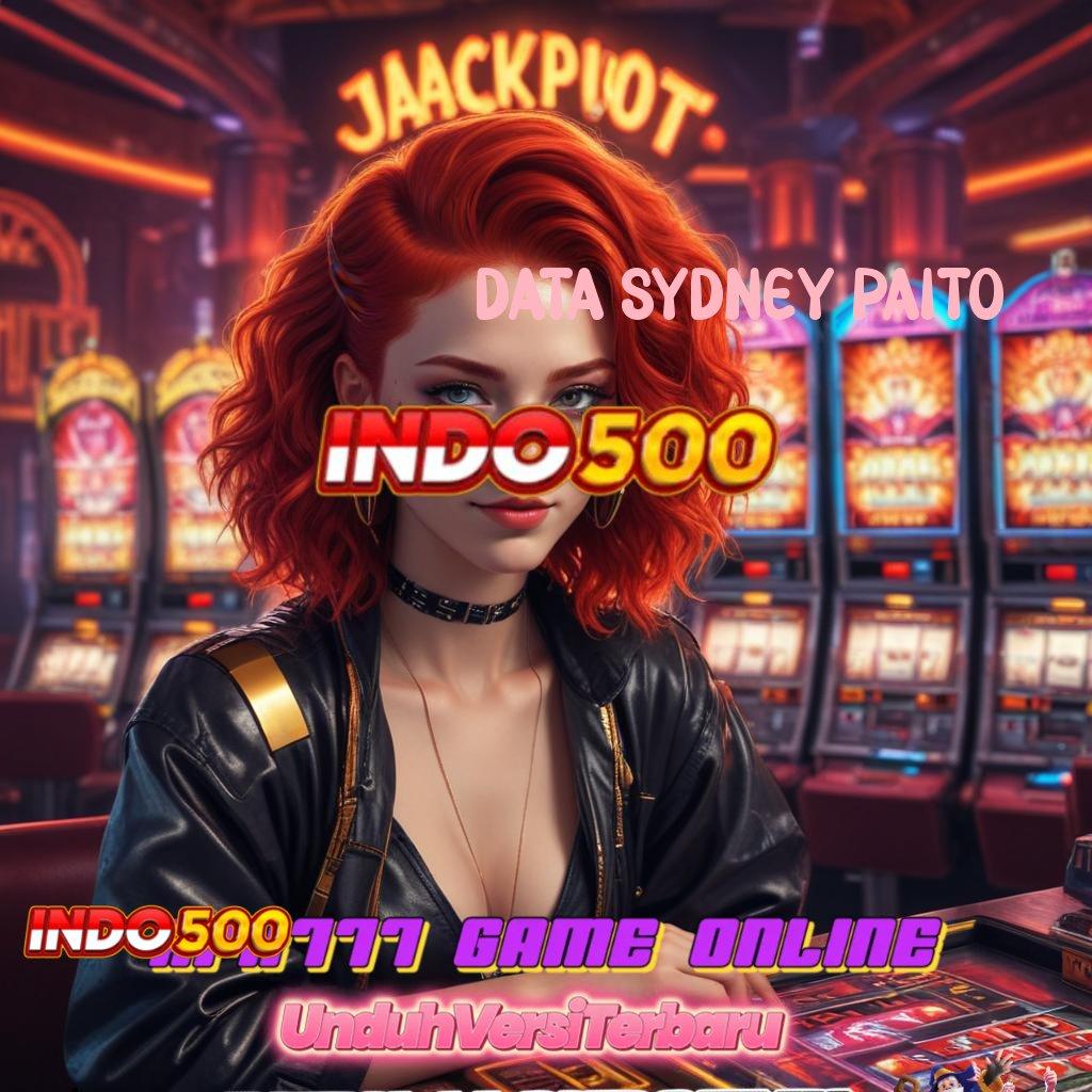 DATA SYDNEY PAITO ⚡ slot baru mesin sultan langsung cuan instan