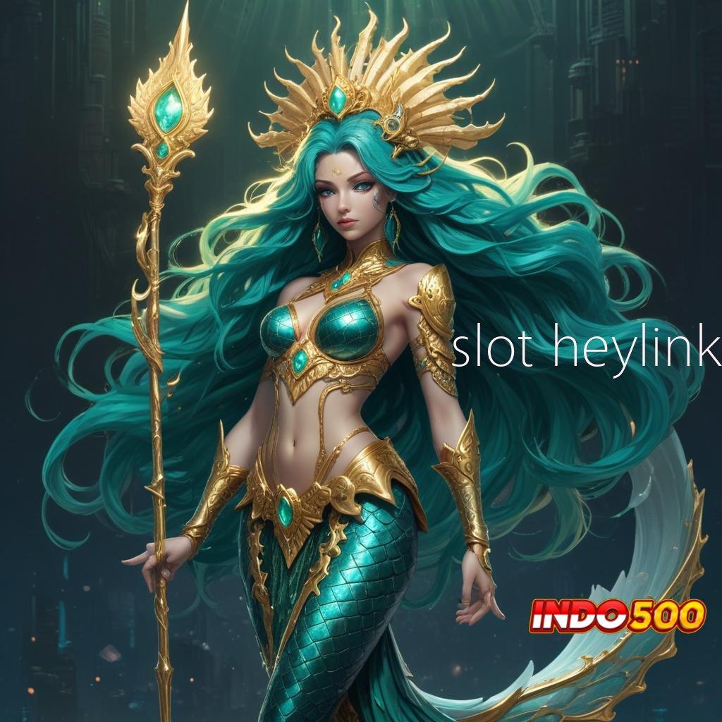 SLOT HEYLINK 🥇 hubungan sosial akses langsung menuju maxwin