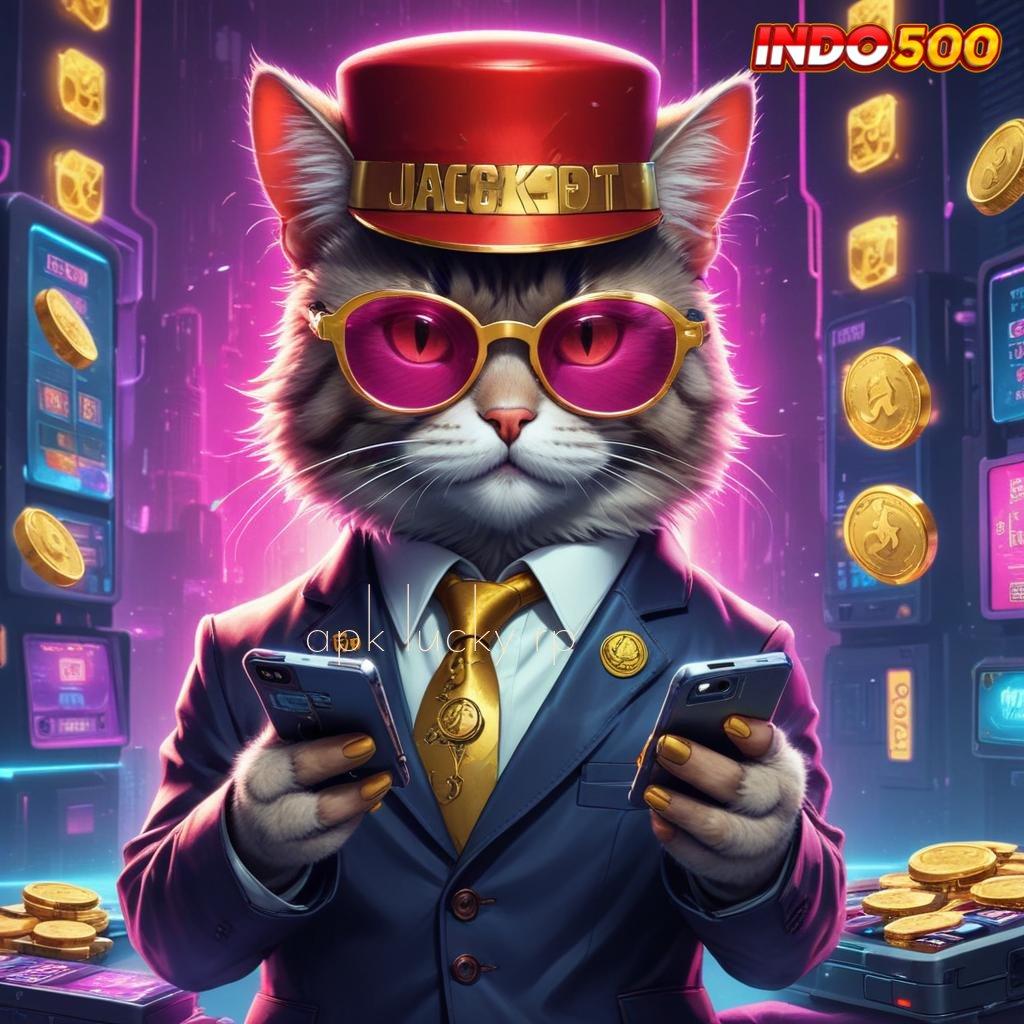 APK LUCKY RP → Privasi Anda Dijamin Dengan Teknologi Digital