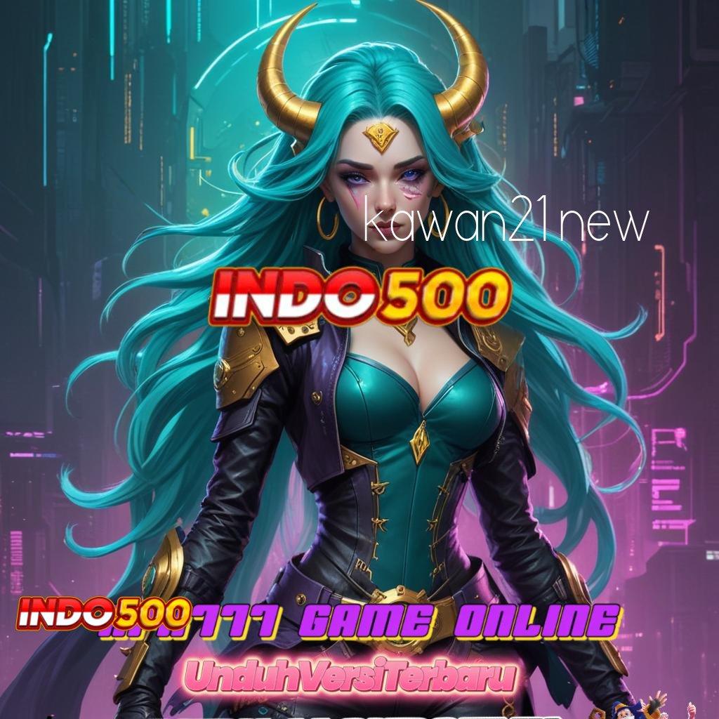 KAWAN21 NEW 🐉 slot depo 5k: di mana semua menang hanya di imajinasi!