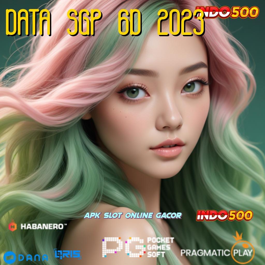 DATA SGP 6D 2023 🚀 Tumbuh Berkali-kali Aplikasi Slot Olympus, Gacor dalam Setiap Momen