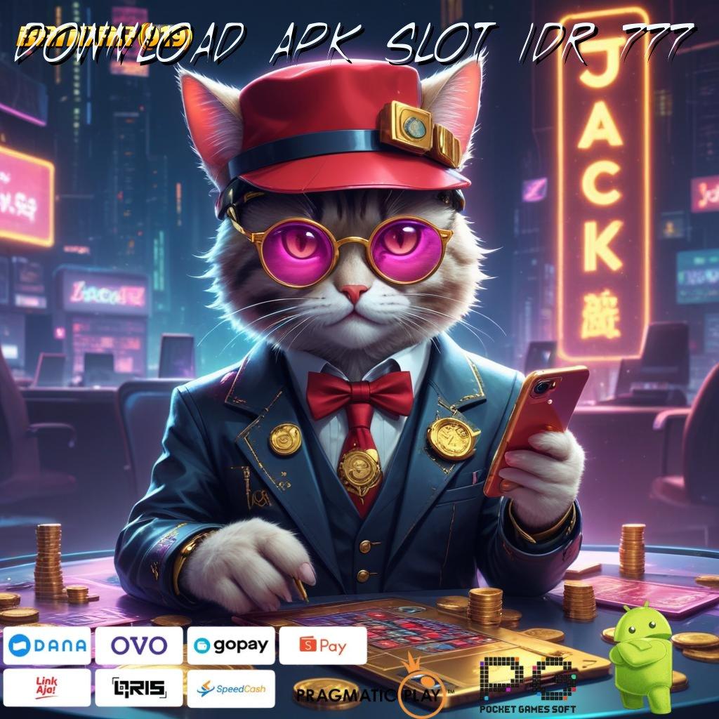 DOWNLOAD APK SLOT IDR 777 > Download Mesin Baru Untuk Pengguna Profesional