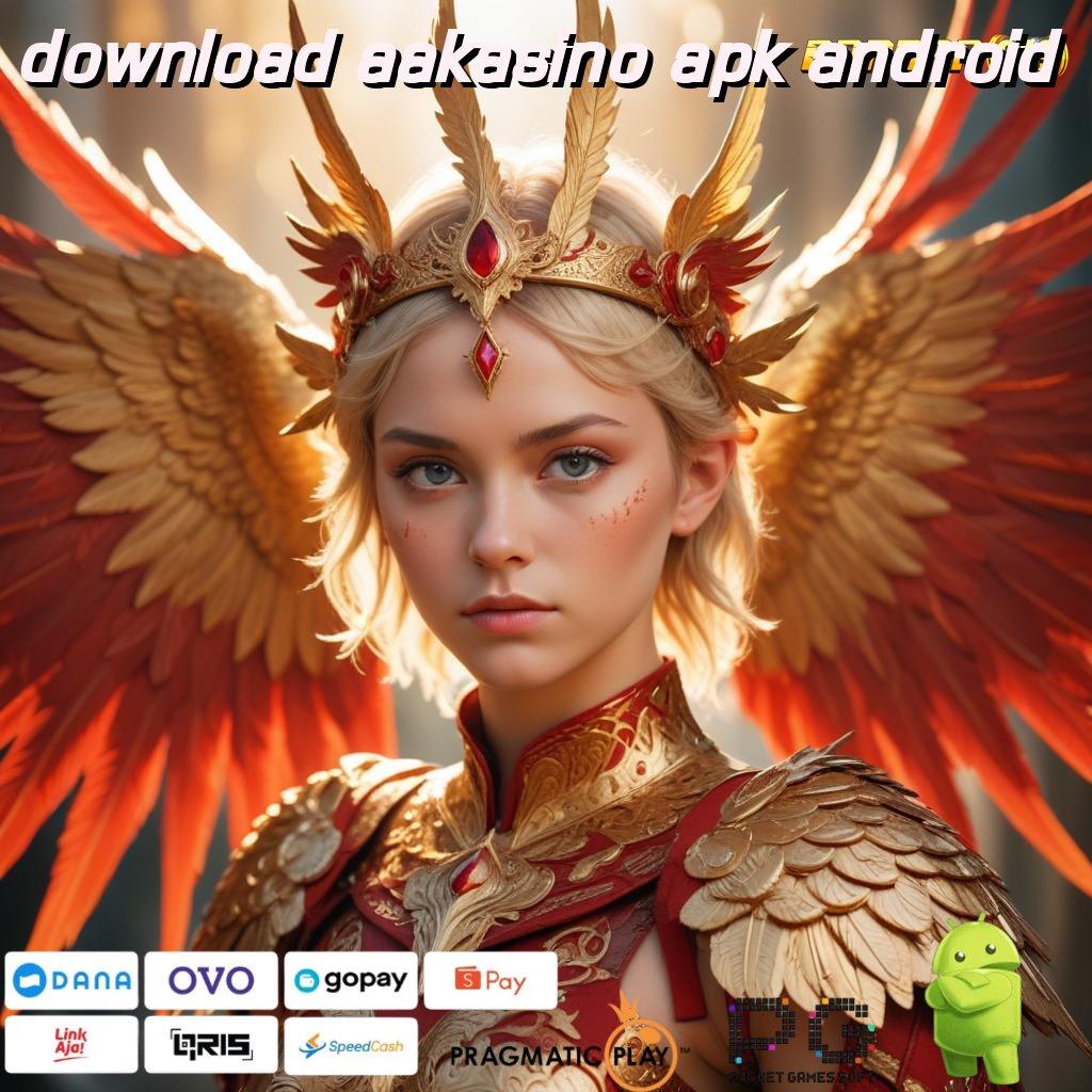 DOWNLOAD AAKASINO APK ANDROID : Mengawali Kemenangan Besar Apk Slot Tanpa Isi Dana