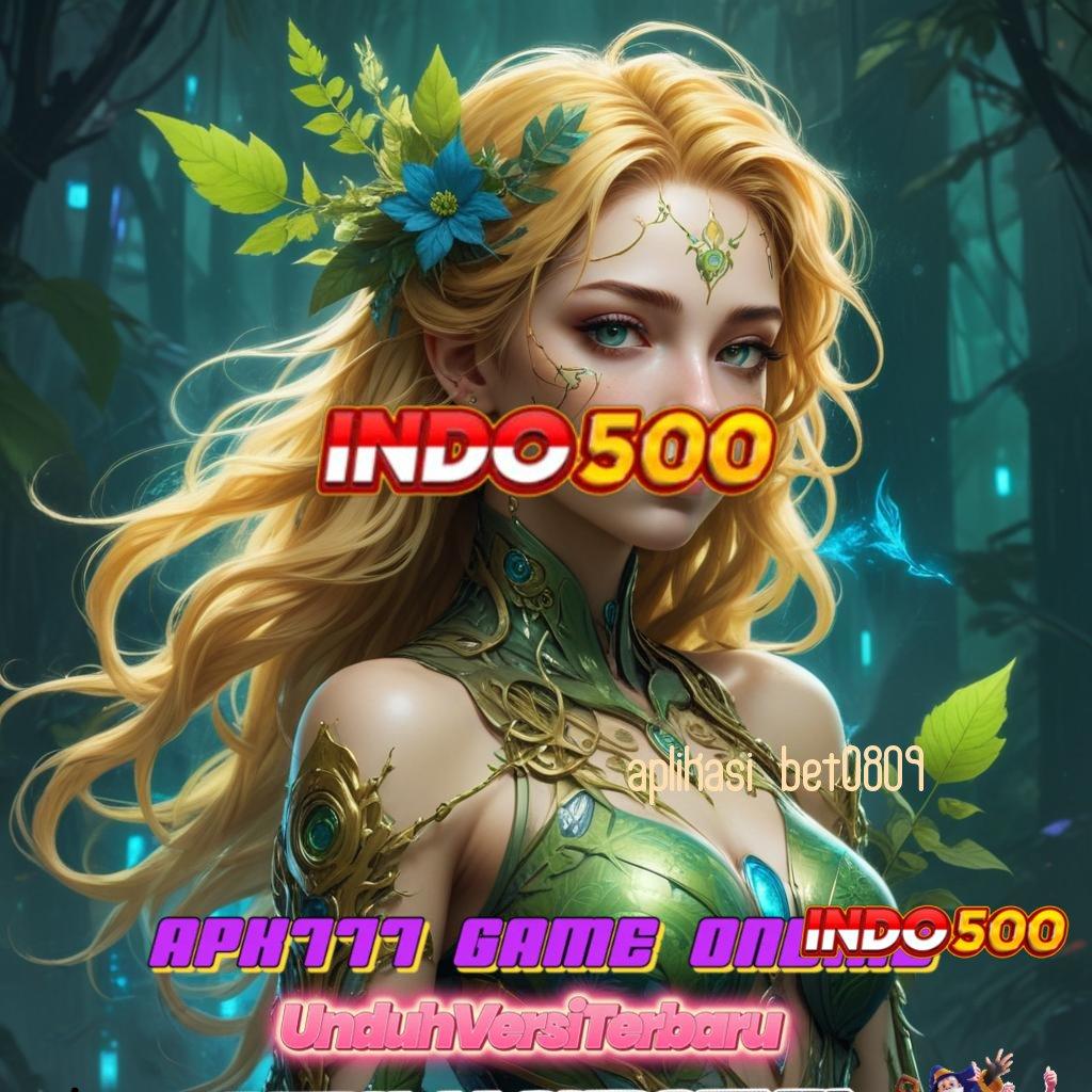 APLIKASI BET0809 💯 Versi Terbaru Android Game Langsung Diunduh