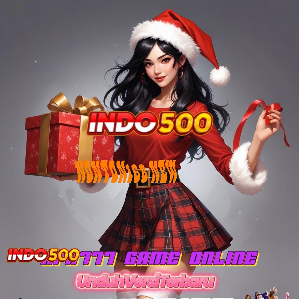 NONTON168 NEW Pembaruan APK Event Bonus Gratis Sistem