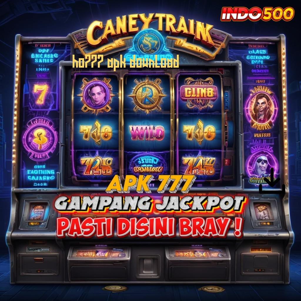 HO777 APK DOWNLOAD ↦ Depo Dana 15 000 Download Aplikasi Uang Nyata di Android